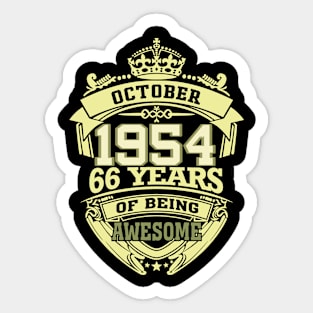 1954 OCTOBER 66 years of being awesome Sticker